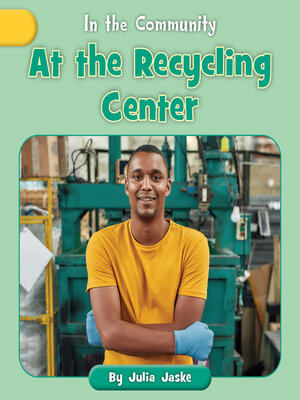 cover image of At the Recycling Center